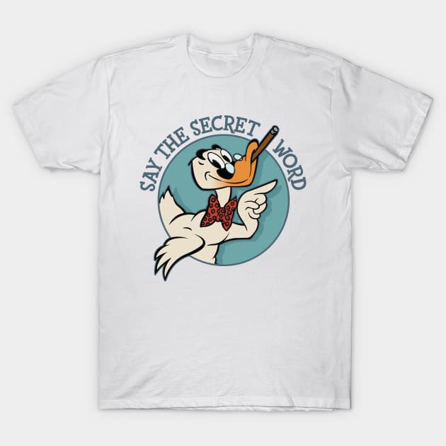 Secret Word Groucho Duckie T-Shirt by SpruceTavern